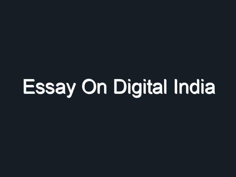 digital india for new india essay writing