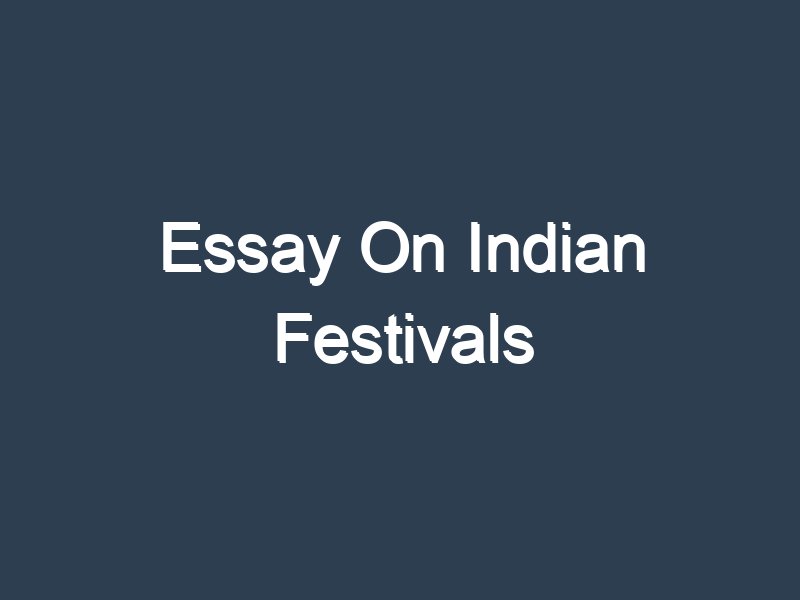 indian festival short essay