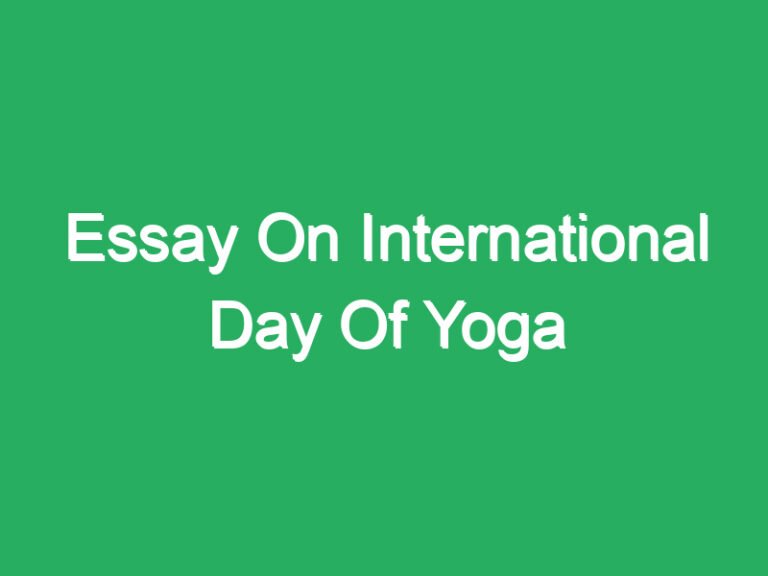 Essay On International Day Of Yoga (Short & Long)