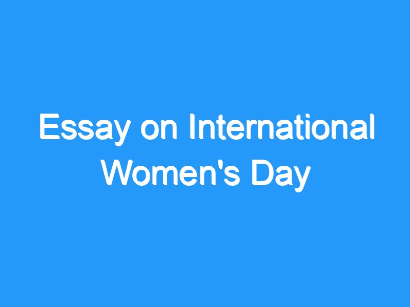 women's day celebration essay