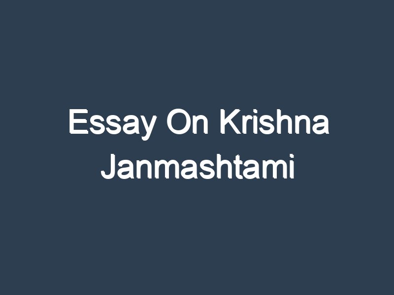 an essay on krishna janmashtami