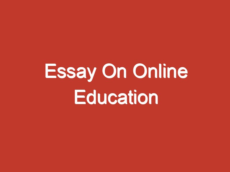 my online education essay