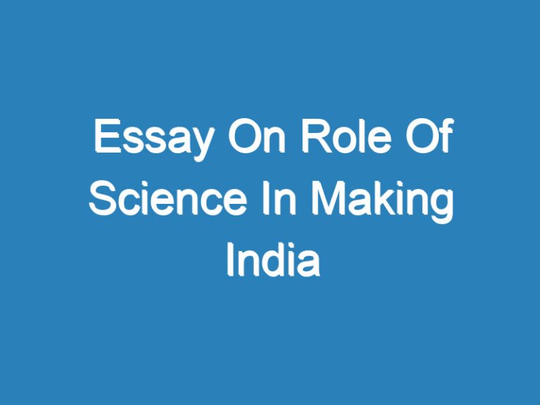 role of science in making india essay 500 words