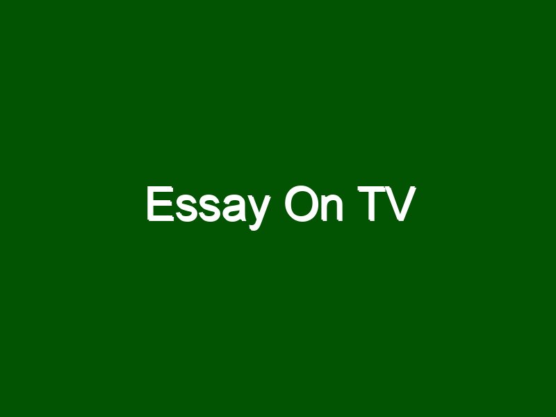 tv show short essay